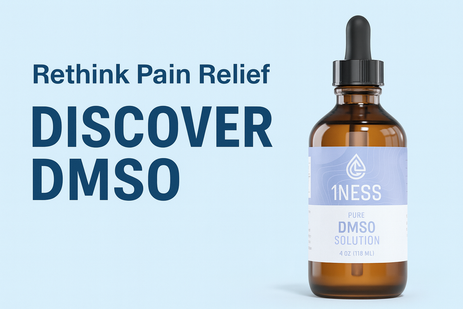 1NESS DMSO bottle – natural pain relief and inflammation support solution in glass dropper bottle